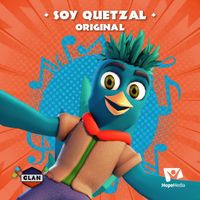Clan - Soy Quetzal, original