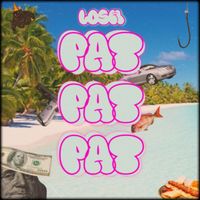 Losh - Pat Pat Pat