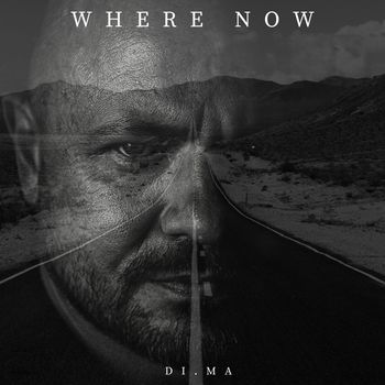 DiMa - Where Now