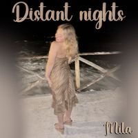 MILA - Distant Nights