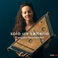 Franziska Fleischanderl - Solo un salterio - Allegro ma non troppo
