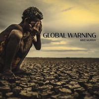 Mike Murray - Global Warning