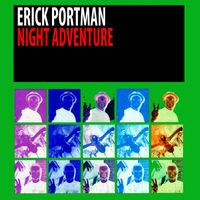 Erick Portman - Night Adventure