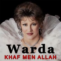Warda - Khaf Men Allah