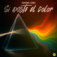Mercado Negro - Si Existe El Color