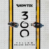 Showtek - 360 Yellow (Deluxe Version) (Extended Mixes [Explicit])