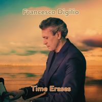 Francesco Digilio - Time Erases