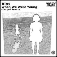 Alos - When We Were Young (Decipel Remix) [feat. Decipel]
