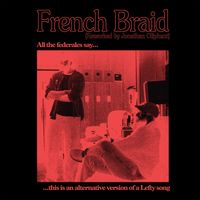 Penny & Sparrow - French Braid (Reworked by Jonathan Oliphant [Explicit])