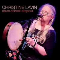 Christine Lavin - Drum School Dropout