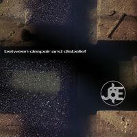 Jesus on Extasy - Between Despair and Disbelief (Explicit)