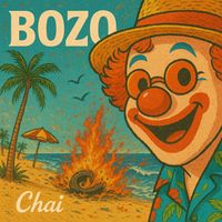 Chai - BOZO (Explicit)