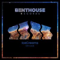 IceCreams - On Lock (Explicit)