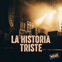 Moab - La Historia Triste Cumbia Sonidera