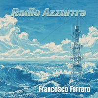 Francesco Ferraro - Radio Azzurra 101.700 Mhz