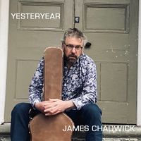 James Chadwick - Yesteryear