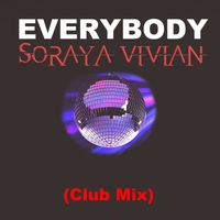 Soraya Vivian - Everybody (Club Mix)