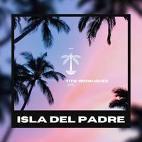 Tito Rodriguez - ISLA DEL PADRE