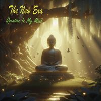 The New Era - Question In My Mind