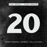 Tony Madrid - Disco Morning (Remixes)