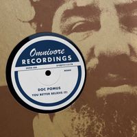 Doc Pomus - You Better Believe It!