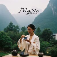 Ancient Asian Oasis - Mystic Leaf Rituals