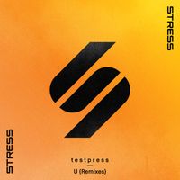 t e s t p r e s s - U (Remixes)