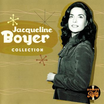 Jacqueline Boyer - Collection Disques Pathé
