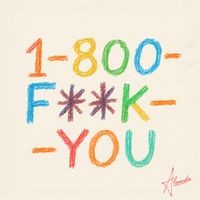 Alemeda - 1-800-F**K-YOU (Explicit)
