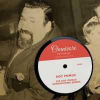 Doc Pomus - The Doc Pomus Songwriting Demos