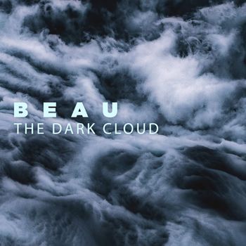 beau - The Dark Cloud
