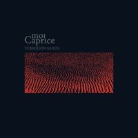 moi Caprice - Vermilion Sands (Explicit)