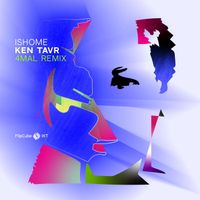 Ishome - Ken Tavr (4Mal Remix)