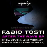 Fabio Tosti - After The Rave EP (Radio Edits)
