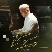 Yanbi - Điều Bố Giữ Riêng