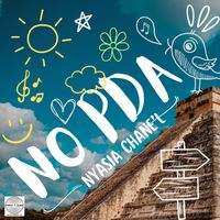 Nyasia Chane'l - No PDA (Explicit)