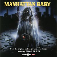 Fabio Frizzi - Manhattan Baby (Original Motion Picture Soundtrack)