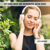Cotta Ramosino - Pop Dance Songs and Instrumental Dream Dance