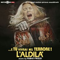 Fabio Frizzi - … e tu vivrai nel terrore - L'Aldilà (Original Motion Picture Soundtrack)