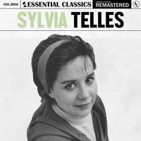 Sylvia Telles - Essential Classics, Vol. 959: Sylvia Telles