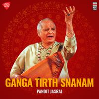 Pandit Jasraj - Ganga Tirth Snanam