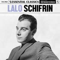 Lalo Schifrin - Essential Classics, Vol. 962: Lalo Schifrin