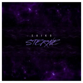 SAIKO - Sterne (Explicit)