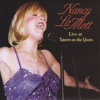 Nancy Lamott - Live At Tavern On The Green