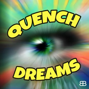 Quench - Dreams