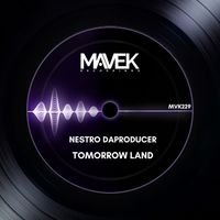 Nestro DaProducer - Tomorrow Land