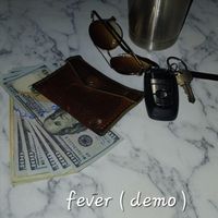 Trevor Wright - Fever (Demo) (Explicit)