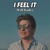 Will Bailey - I Feel It