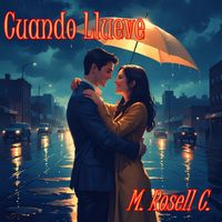 M. ROSELL C. - Cuando Llueve
