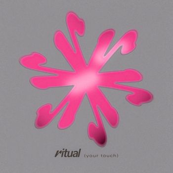 Ritual - Your Touch (Explicit)